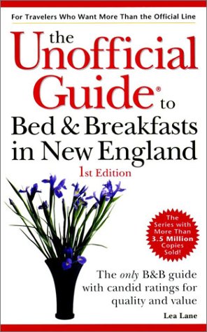 Stock image for The Unofficial Guide to Bed & Breakfast in New England for sale by ThriftBooks-Atlanta