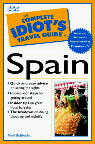 9780028630861: The Complete Idiot's Guide to Spain