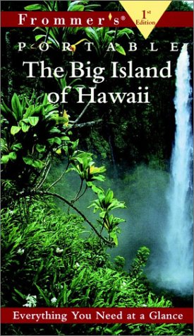 Stock image for Frommer's Portable The Big Island Of Hawaii for sale by HPB-Emerald