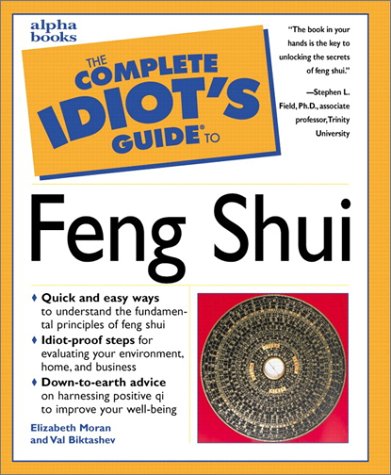 Imagen de archivo de The Complete Idiot's Guide To Feng Shui a la venta por Paper Garden Books