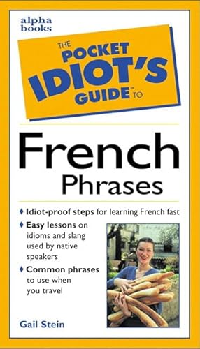 Stock image for The Pocket Idiot's Guide to French Phrases for sale by Wonder Book