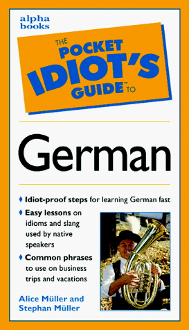 Stock image for Pocket Idiot's Guide to German (The pocket idiot's guide) for sale by WorldofBooks