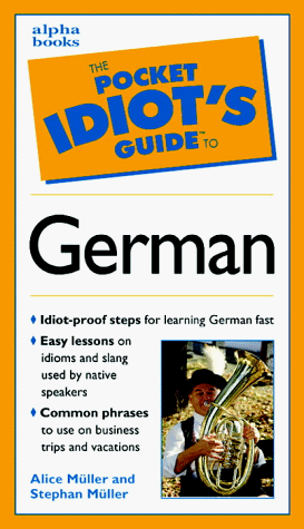 9780028631776: Pocket Idiot's Guide to German (The pocket idiot's guide)