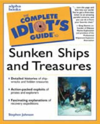 Beispielbild fr Complete Idiot's Guide to Sunken Ships and Treasures zum Verkauf von Better World Books