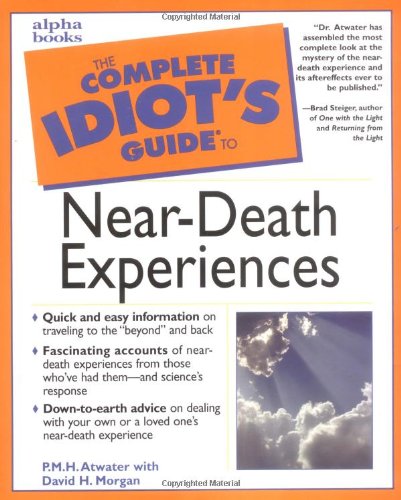9780028632346: The Complete Idiot's Guide to Near-death Experiences