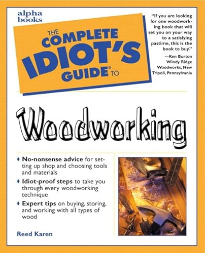 Complete Idiot's Guide to Woodworking