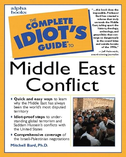 Imagen de archivo de The Complete Idiot's Guide to Middle East Conflict a la venta por HPB-Emerald