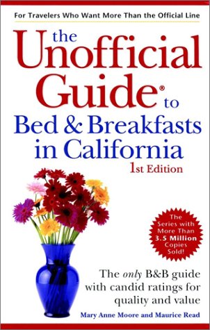 Imagen de archivo de The Unofficial Guide to Bed & Breakfasts in California a la venta por SecondSale