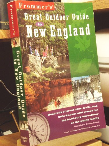 Frommer's Great Outdoor Guide to New England (9780028633121) by Jermanok, Stephen