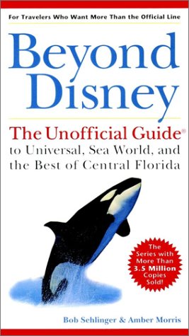 Beispielbild fr Beyond Disney: The Unofficial Guide zum Verkauf von Wonder Book