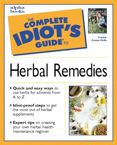 Beispielbild fr Complete Idiot's Guide to Herbal Remedies (The Complete Idiot's Guide) zum Verkauf von medimops