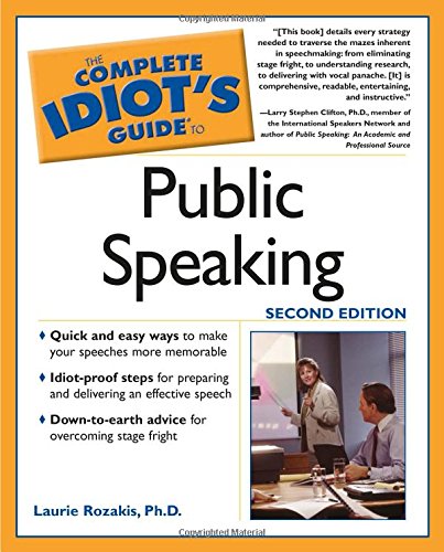 Imagen de archivo de The Complete Idiot's Guide to Public Speaking (2nd Edition) a la venta por Gulf Coast Books