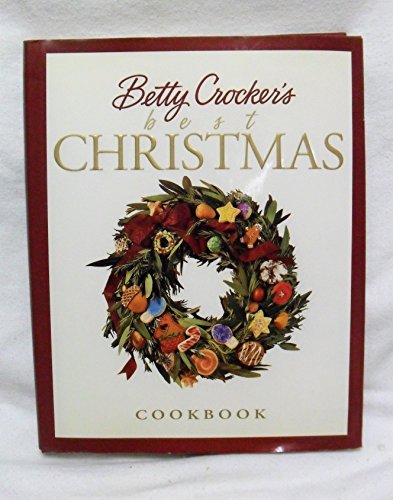 9780028634654: Betty Crocker's Best Christmas Cookbook
