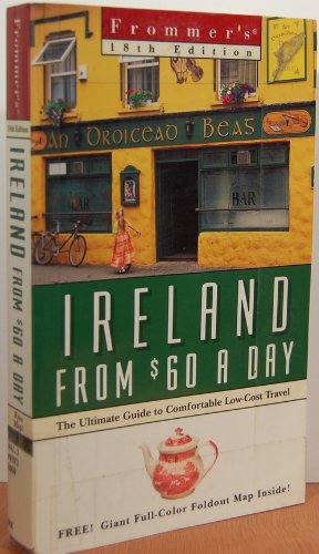 Beispielbild fr Frommer's Ireland From $60 a Day (Frommer's $ A Day) zum Verkauf von Basement Seller 101