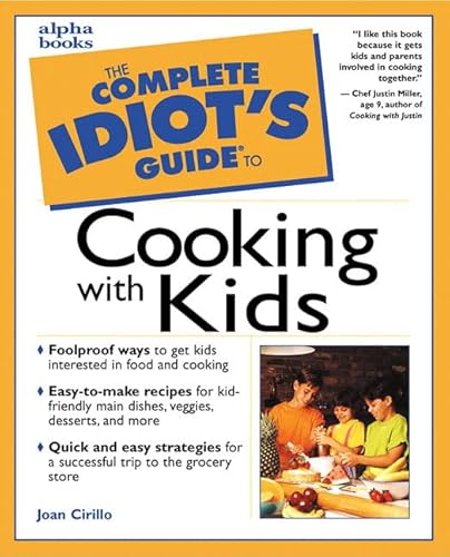 9780028635255: Complete Idiot's Guide to Cooking with Kids