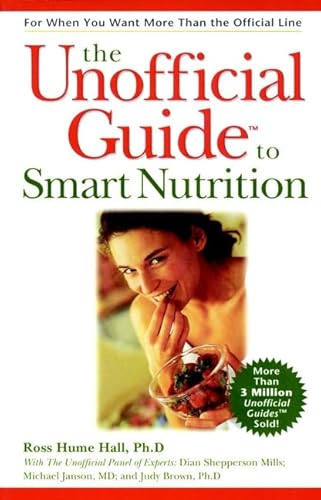 9780028635897: The Unofficial Guide to Smart Nutrition