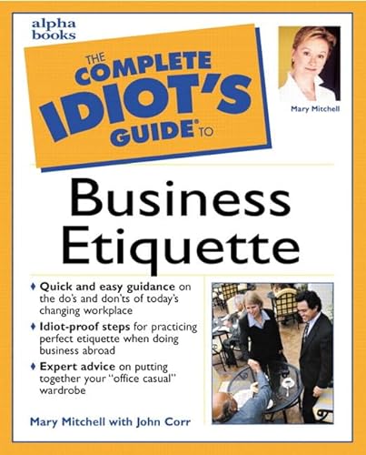 Stock image for The Complete Idiot's Guide to Business Etiquette for sale by SecondSale