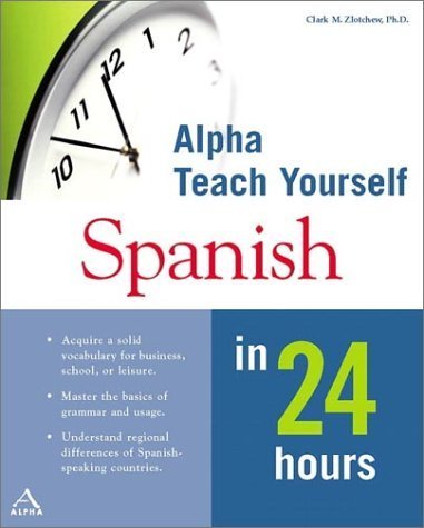 Stock image for Alpha Teach Yourself Spanish in 24 Hours for sale by The Maryland Book Bank