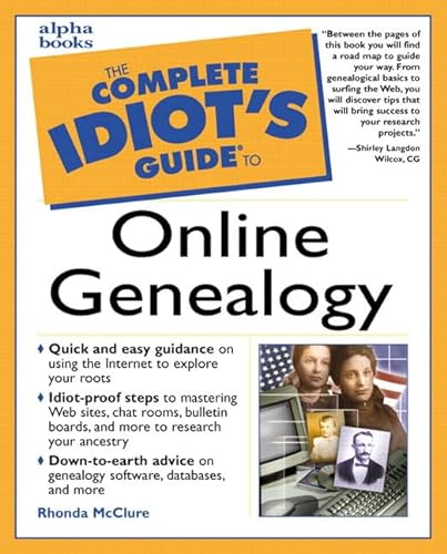 Beispielbild fr The Complete Idiot's Guide to Online Geneaology zum Verkauf von Wonder Book