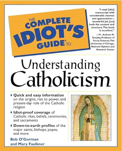 9780028636399: Complete Idiot's Guide to Understanding Catholicism