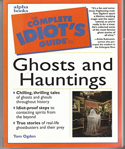 Imagen de archivo de Complete Idiot's Guide to Ghosts and Hauntings a la venta por Better World Books
