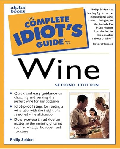 9780028636610: Complete Idiot's Guide to Wine, Second Edition