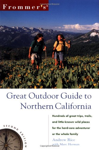 Imagen de archivo de Frommer's Great Outdoor Guide to Northern California a la venta por Half Price Books Inc.