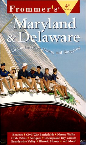 Stock image for Frommer's? Maryland & Delaware (Frommer's Maryland & Delaware, 4th ed) for sale by Orion Tech