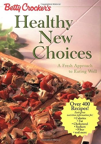 9780028637174: Betty Crocker's Healthy New Choices