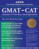 Stock image for GMAT-CAT Answers to the Real Essay Questions for sale by Better World Books