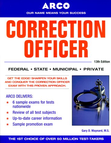 Correction Officer 13/e (9780028637365) by Arco