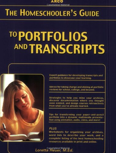 Stock image for The Homeschooler's Guide to Transcripts and Portfolios with CD-ROM for sale by Better World Books