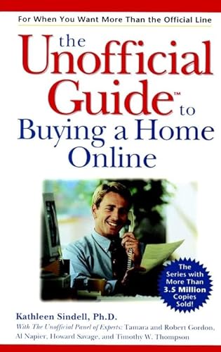 The Unofficial Guide to Buying a Home Online (9780028637518) by Sindell, Kathleen