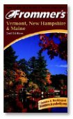 Stock image for Frommer's Vermont, New Hampshire and Maine, 2001 for sale by Better World Books