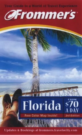 Stock image for Frommer's Florida From $70 A Day for sale by Half Price Books Inc.