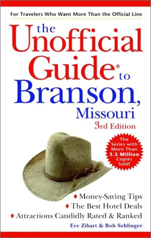 Stock image for The Unofficial Guide to Branson, Missouri for sale by ThriftBooks-Dallas
