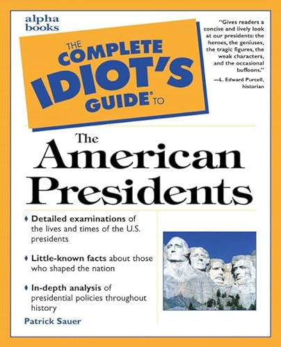 Stock image for Complete Idiot's Guide to the American Presidents for sale by SecondSale