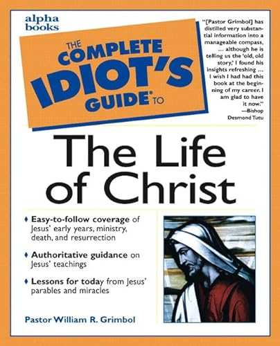 Beispielbild fr Complete Idiot's Guide to the Life of Christ zum Verkauf von Better World Books