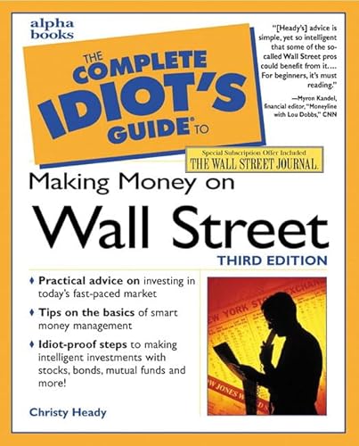 Stock image for The Complete Idiot's Guide to Making Money on Wall Street, Third Edition (3rd Edition) for sale by Goodwill of Colorado