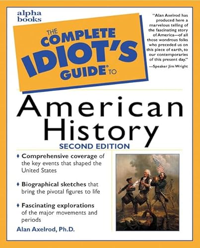 Stock image for The Complete Idiot's Guide to American History for sale by Wonder Book