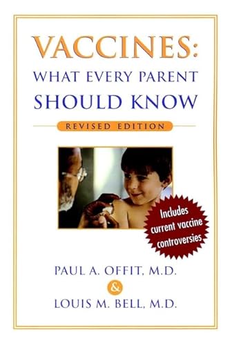 Beispielbild fr Vaccines: What Every Parent Should Know zum Verkauf von Wonder Book