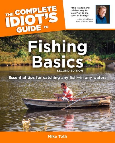 Stock image for The Complete Idiot's Guide to Fishing Basics (2nd Edition) for sale by Wonder Book