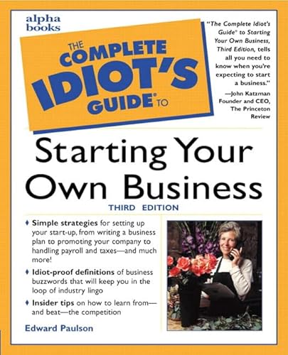 9780028638881: Complete Idiot's Guide to Starting Your Own Business, Third Edition