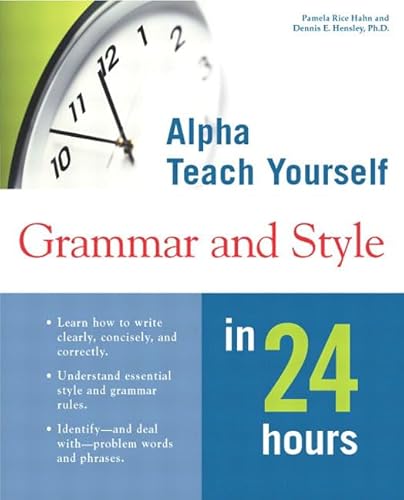 Imagen de archivo de Alpha Teach Yourself Grammar and Style in 24 Hours a la venta por SecondSale