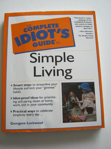 9780028639079: Complete Idiot's Guide to Simple Living