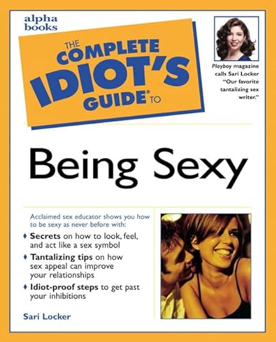 9780028639161: Complete Idiot's Guide to Being Sexy