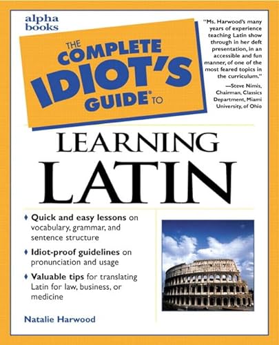 9780028639222: Complete Idiot's Guide to Learning Latin