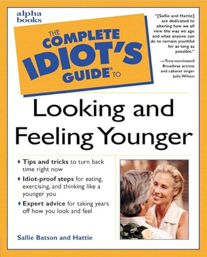 9780028639239: Complete Idiot's Guide to Looking and Feeling Younger