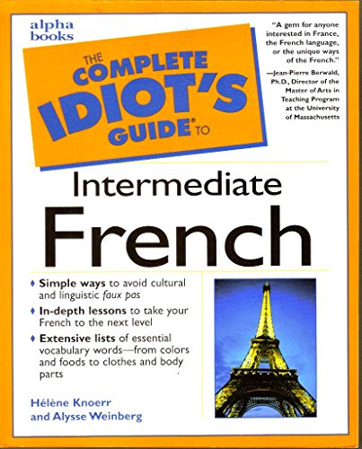Beispielbild fr Complete Idiot's Guide to Intermediate French zum Verkauf von Better World Books