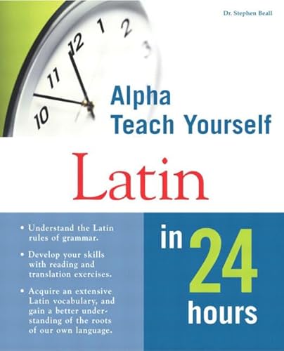 Stock image for Alpha Teach Yourself Latin in 24 Hours for sale by Better World Books